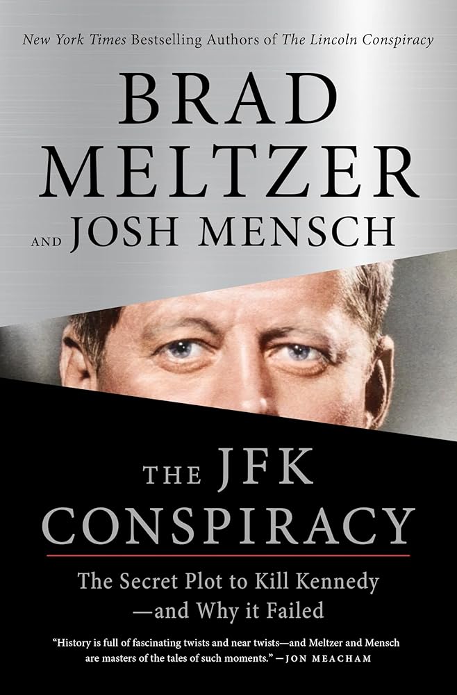 The JFK Conspiracy: The Secret Plot to Kill Kennedy―and Why It Failed cover image