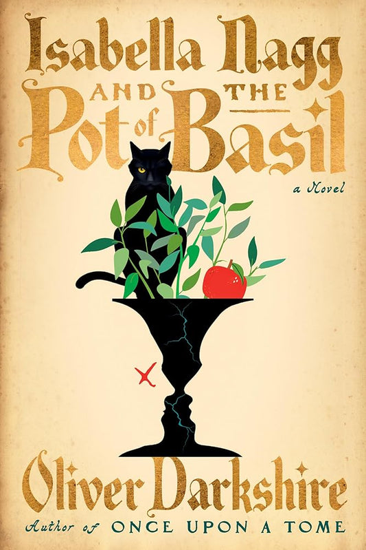 Isabella Nagg and the Pot of Basil: A Novel cover image