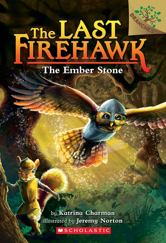 The Ember Stone: A Branches Book (The Last Firehawk #1) (1) cover image