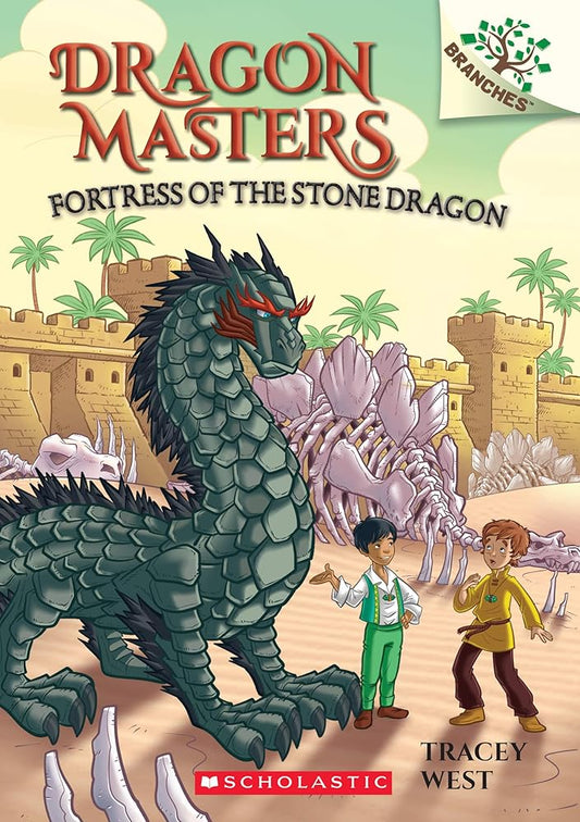 Fortress of the Stone Dragon: A Branches Book (Dragon Masters #17) cover image