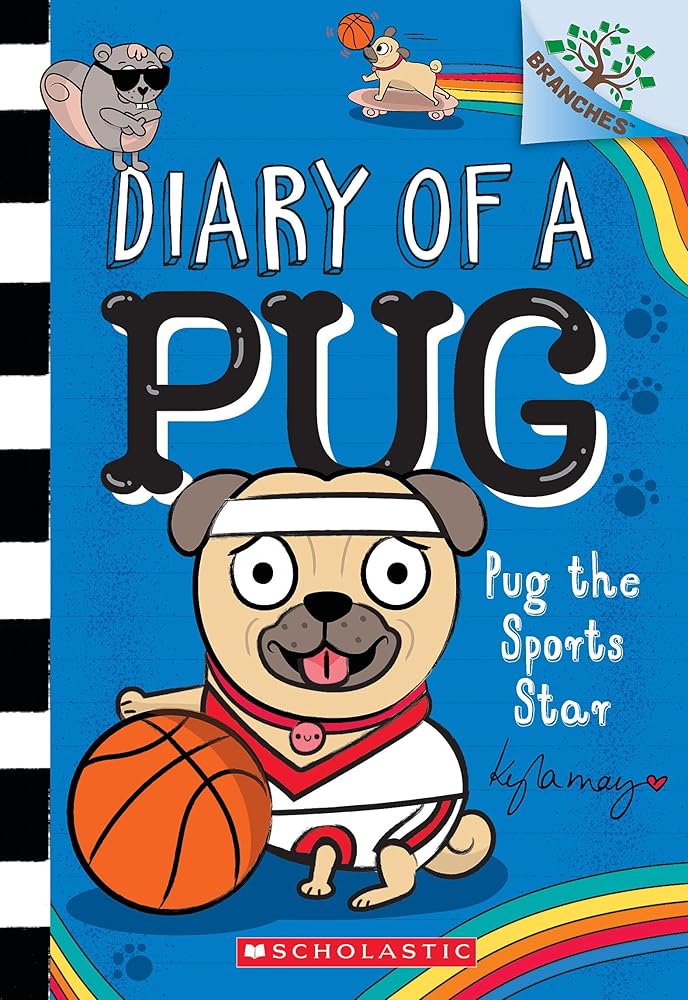 Pug the Sports Star: A Branches Book (Diary of a Pug #11) cover image