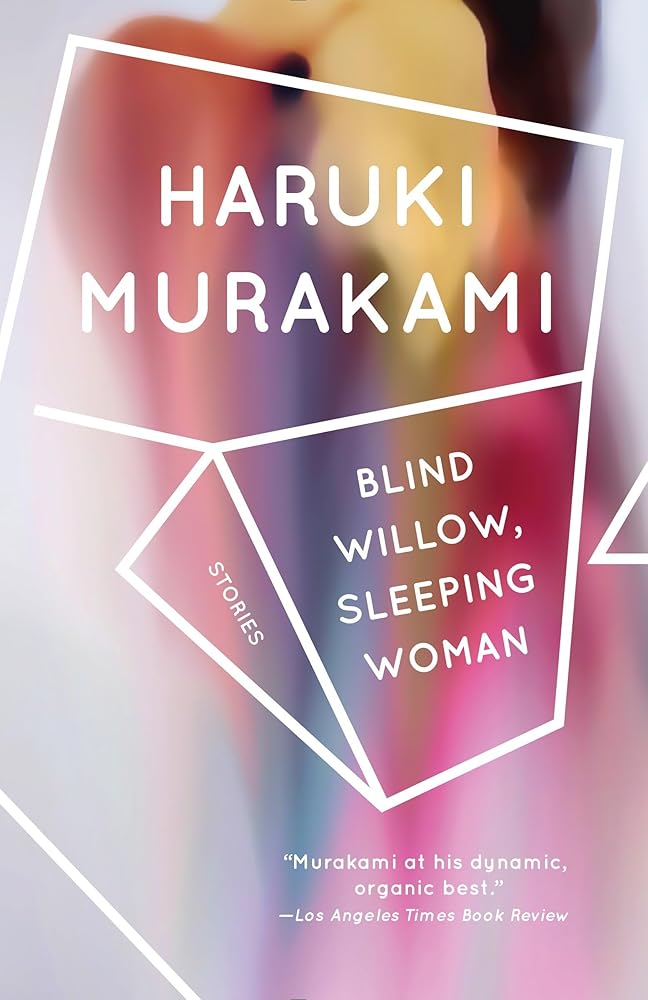 Blind Willow, Sleeping Woman: Stories (Vintage International) cover image
