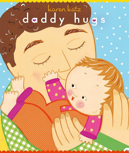 Daddy Hugs (Classic Board Books) cover image
