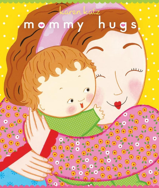 Mommy Hugs (Classic Board Books) cover image