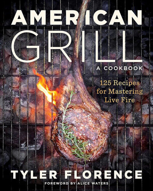 American Grill: 125 Recipes for Mastering Live Fire cover image