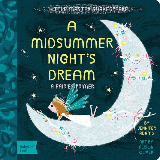 A Midsummer Night's Dream: A BabyLit® Fairies Primer cover image