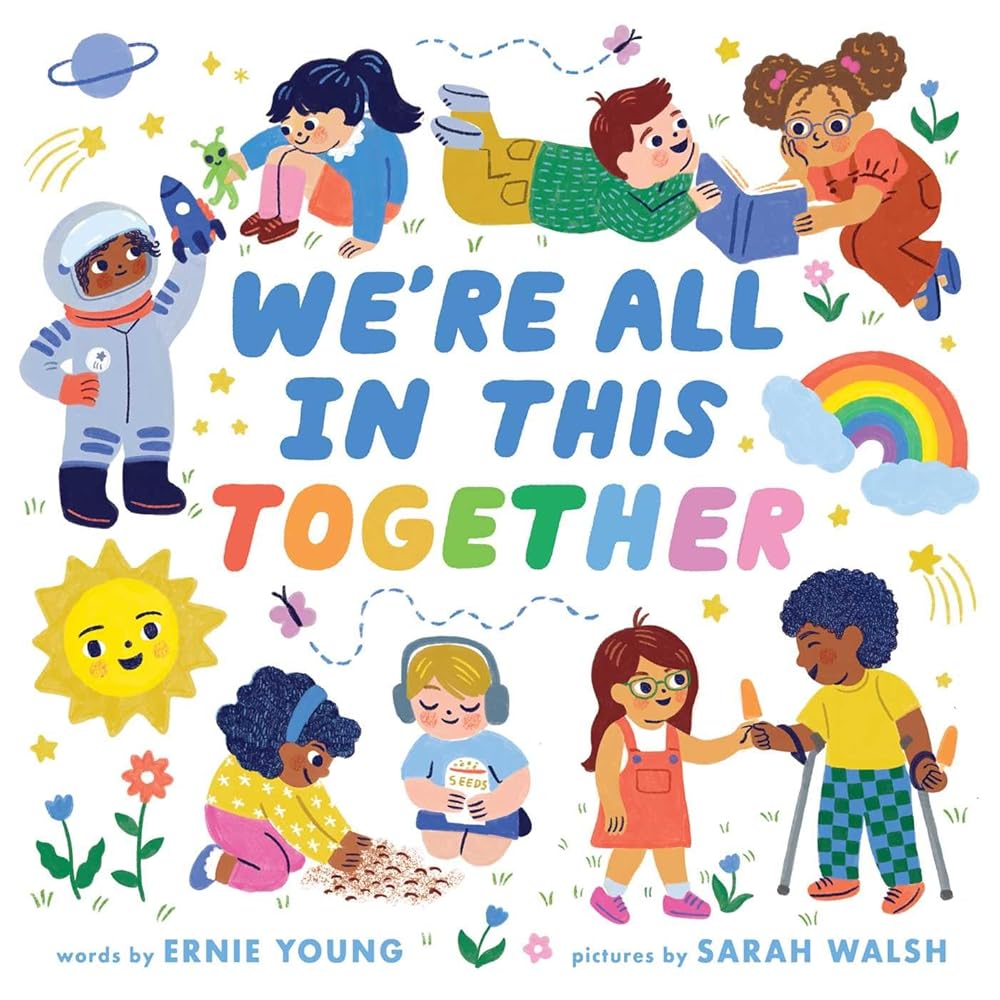 We're All in This Together (A Little Bee Books Board Book for Toddlers) cover image