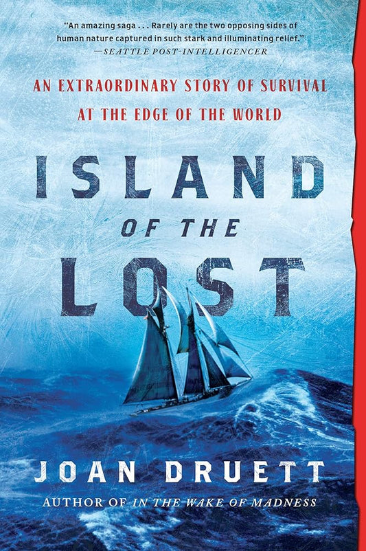 Island of the Lost: An Extraordinary Story of Survival at the Edge of the World cover image