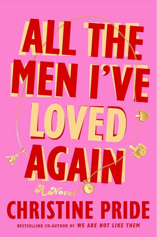 All the Men I've Loved Again: A Novel cover image