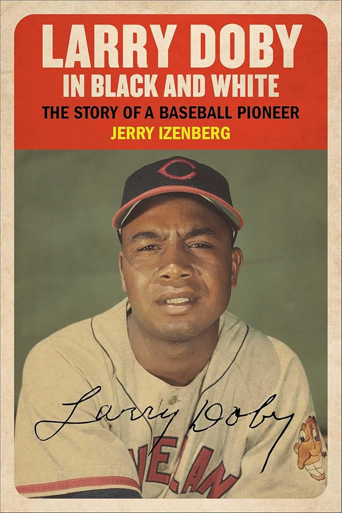 Larry Doby in Black and White: The Story of a Baseball Pioneer cover image