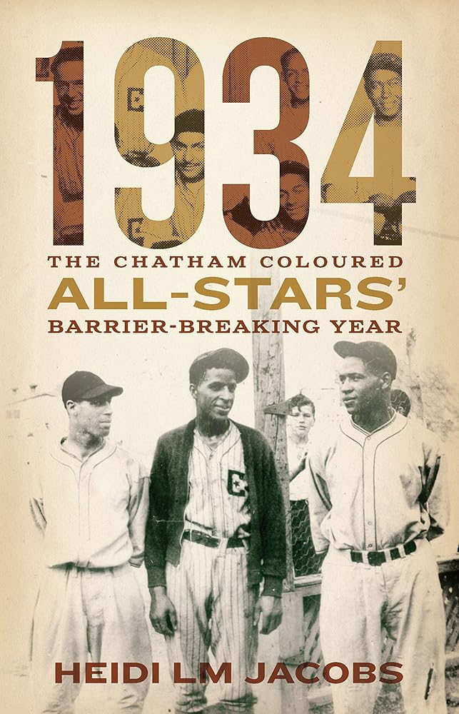 1934: The Chatham Coloured All-Stars’ Barrier-Breaking Year cover image