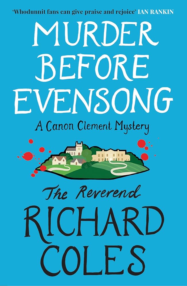 Murder Before Evensong: Now a Major TV series: A Canon Clement Mystery cover image