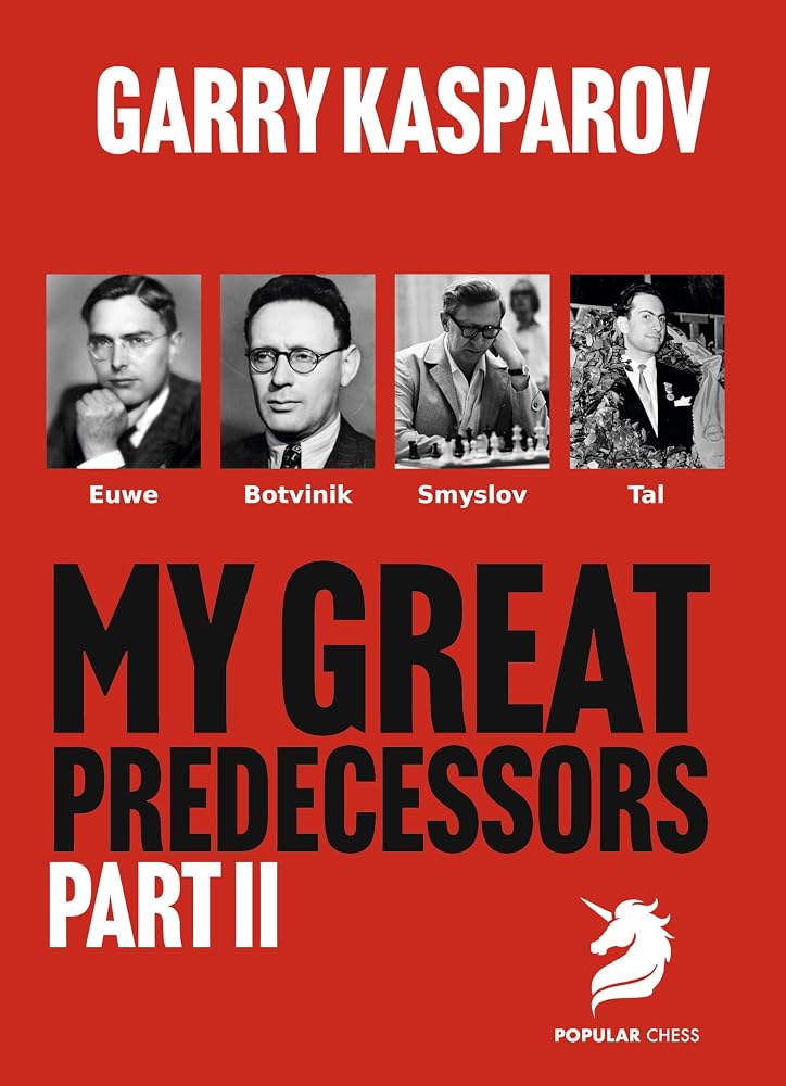 My Great Predecessors 2: Euwe, Botvinnik, Smyslov & Tal cover image