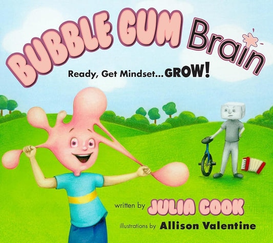 Bubble Gum Brain: A Picture Book About Growth Mindset cover image
