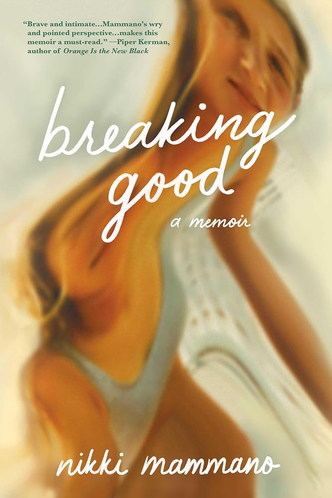 Breaking Good: A Memoir cover image