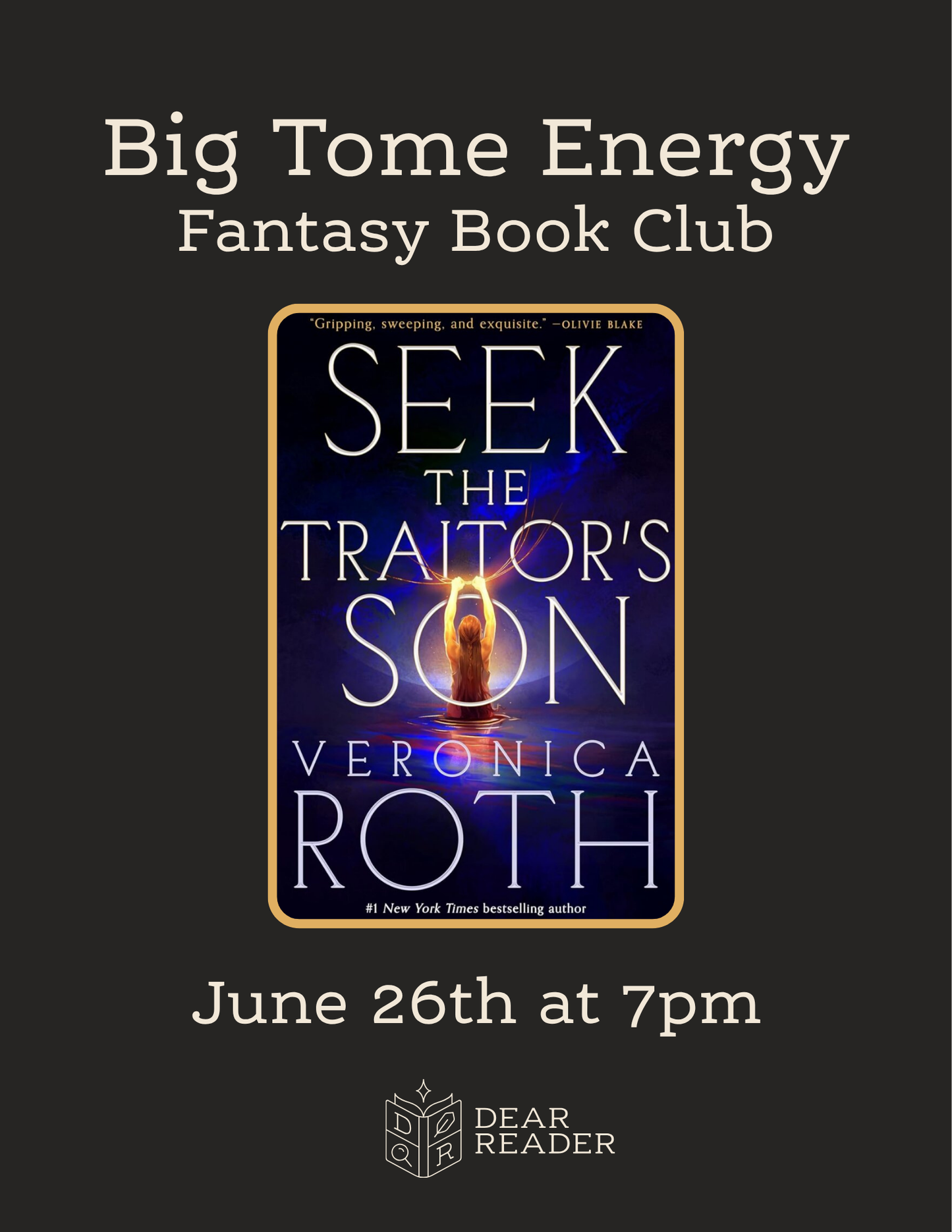 Big Tome Energy Book Club June Pick - Seek the Traitor's Son by Veronica Roth