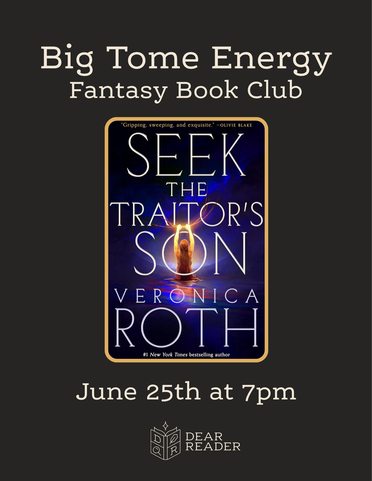 Big Tome Energy Book Club June Pick - Seek the Traitor's Son by Veronica Roth