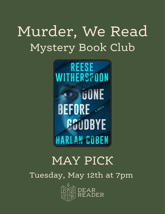 Murder, We Read Book Club May Pick - Gone Before Goodbye by Harlan Coben, Reese WItherspoon
