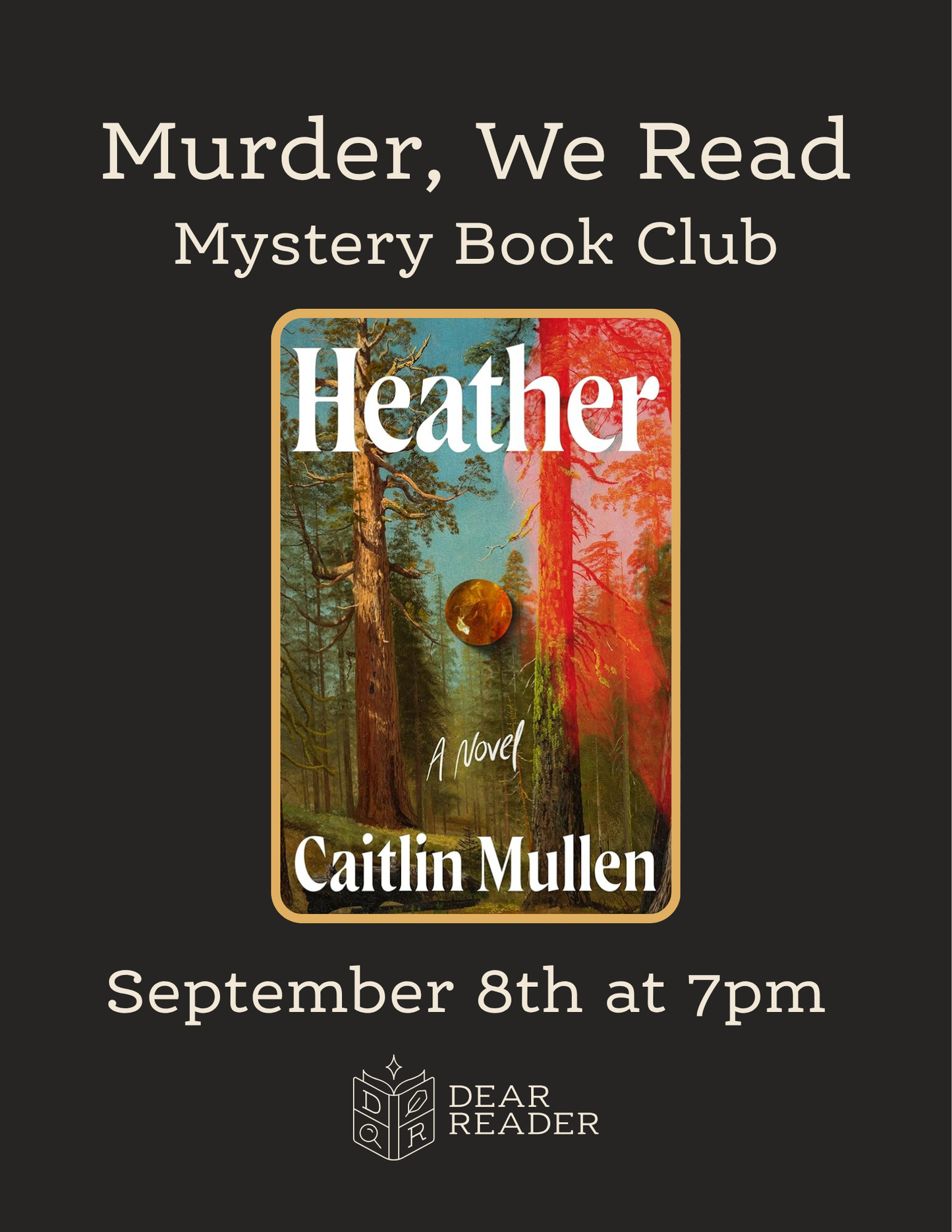 Murder, We Read Book Club SEPTEMBER - Heather by Cailtin Mullen