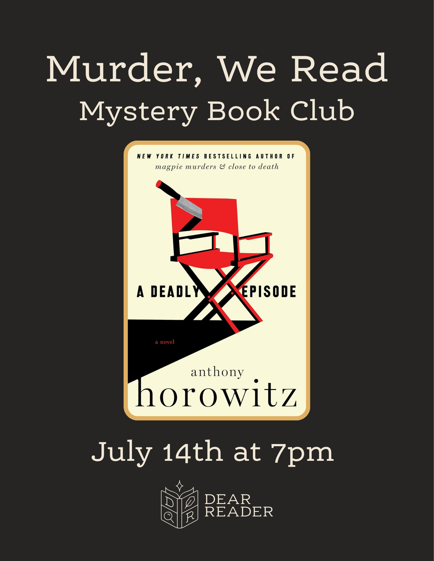 Murder, We Read Book Club JULY - A Deadly Episode by Anthony Horowitz