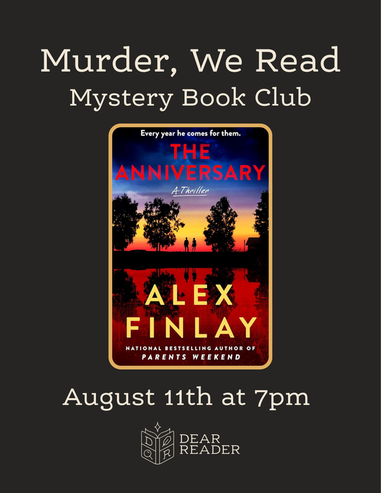 Murder, We Read Book Club AUGUST - The Anniversary by Alex Finlay
