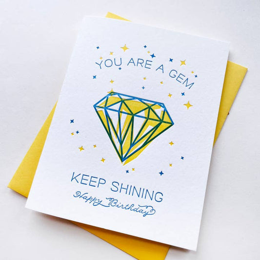 You Are A Gem - Letterpress Birthday Greeting Card