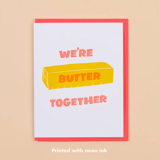 Butter Together Love Letterpress Card - Foodie Valentine