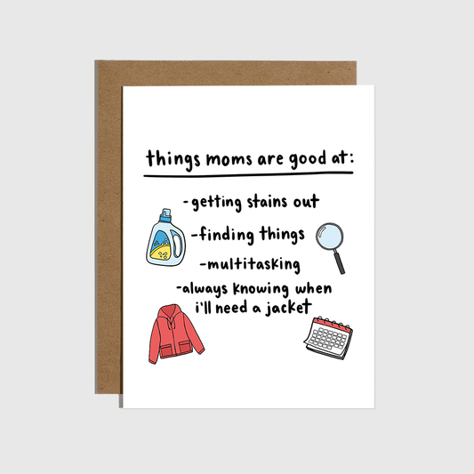 Things Moms Are Good At Card