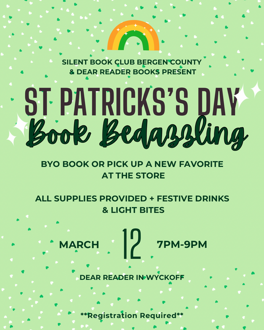 SBCBC x Dear Reader Bookstore Presents St. Patrick's Day Book Bedazzling!