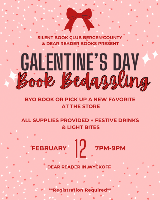 SBCBC x Dear Reader Bookstore Presents Galentine's Day Book Bedazzling!